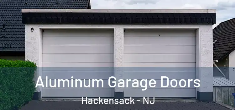  Aluminum Garage Doors Hackensack - NJ