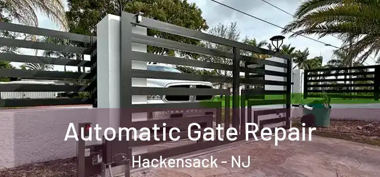 Automatic Gate Repair Hackensack - NJ