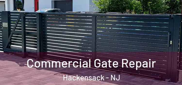 Commercial Gate Repair Hackensack - NJ