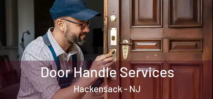  Door Handle Services Hackensack - NJ