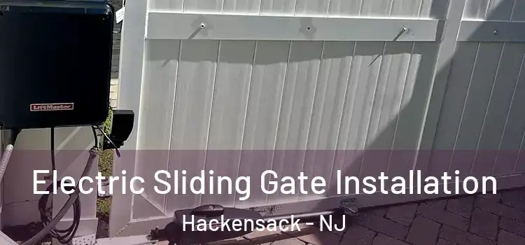  Electric Sliding Gate Installation Hackensack - NJ