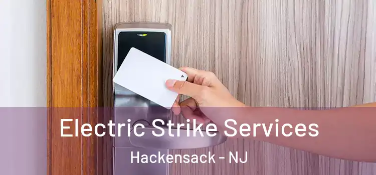  Electric Strike Services Hackensack - NJ
