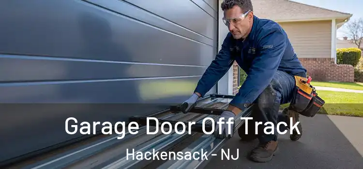  Garage Door Off Track Hackensack - NJ