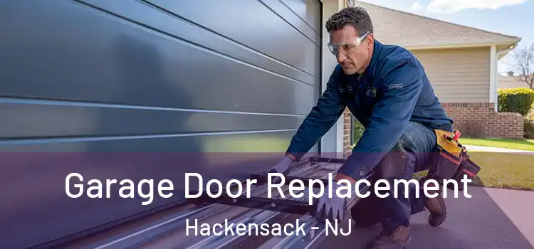  Garage Door Replacement Hackensack - NJ