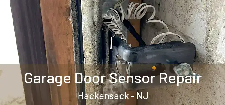 Garage Door Sensor Repair Hackensack - NJ