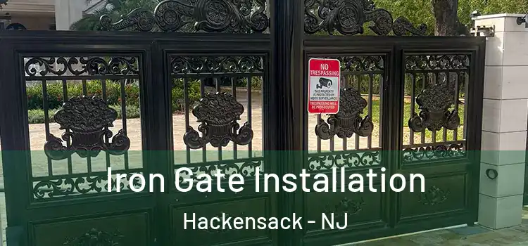 Iron Gate Installation Hackensack - NJ