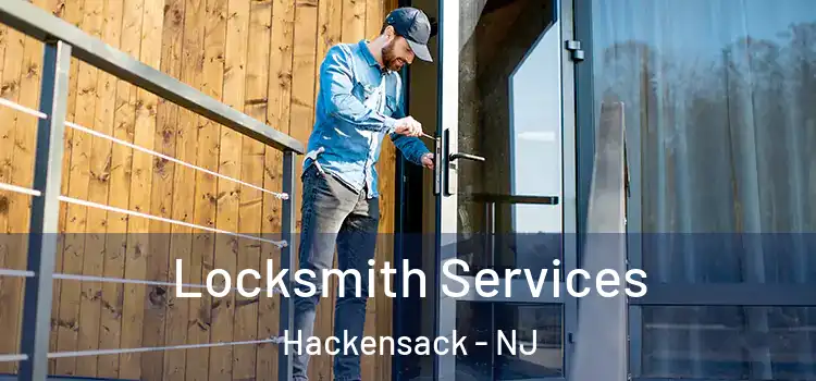 Locksmith Services Hackensack - NJ