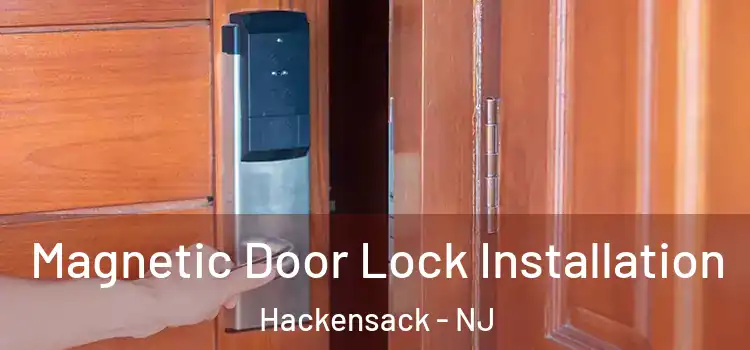  Magnetic Door Lock Installation Hackensack - NJ