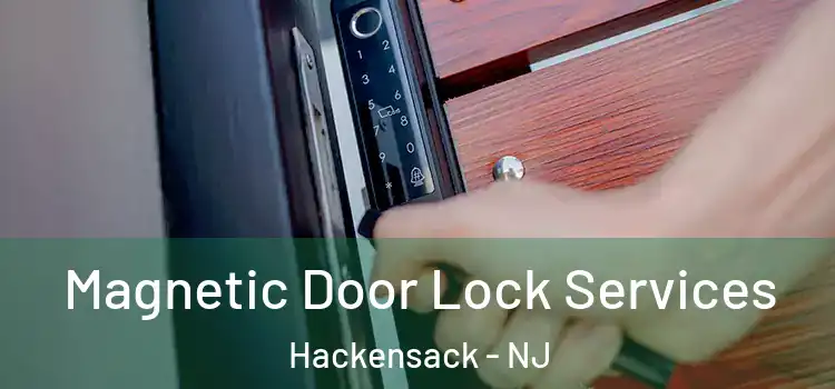 Magnetic Door Lock Services Hackensack - NJ