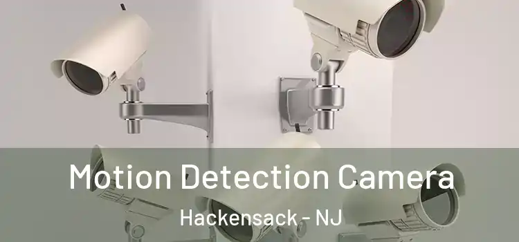  Motion Detection Camera Hackensack - NJ