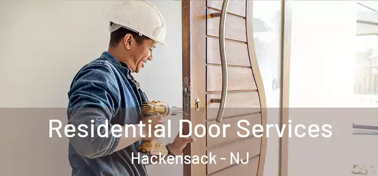 Residential Door Services Hackensack - NJ