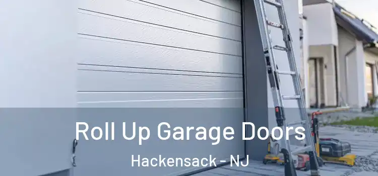  Roll Up Garage Doors Hackensack - NJ