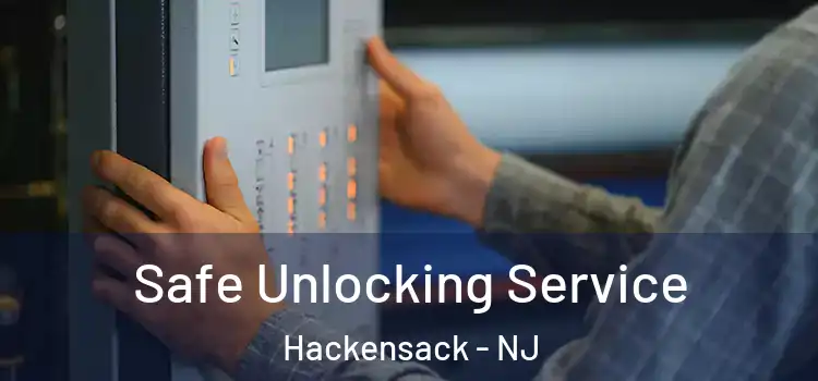 Safe Unlocking Service Hackensack - NJ