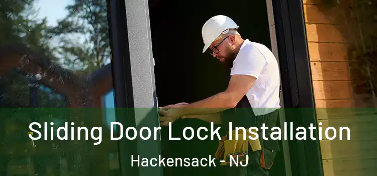  Sliding Door Lock Installation Hackensack - NJ