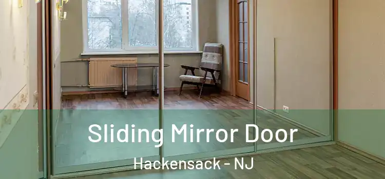  Sliding Mirror Door Hackensack - NJ